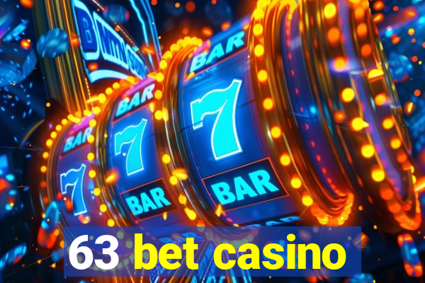 63 bet casino